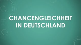 Chancengleichheit einfach und kurz erklärt [upl. by Attenor975]