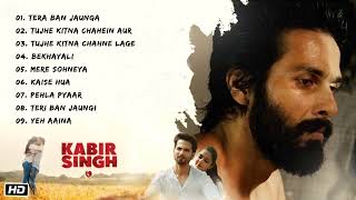 Kabir Singh full songs  Shahid Kapoor Kiara Advani  Sandeep Reddy Vanga  Audio Jukebox [upl. by Leuas]