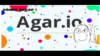 Como jogar agario [upl. by Grogan]