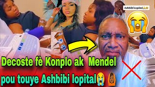 Decoste fè Konplo pou touye Ashbibi lopital 😭 li peye Tatie Mendel 1000 pou detuil nan America🙆🏾‍♂️ [upl. by Valeda]