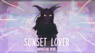 ♡ sunset lover  animation meme ♡ [upl. by Tiena]