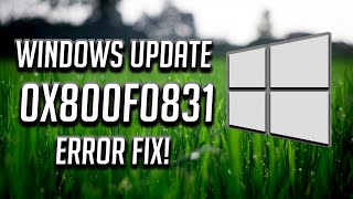 How to Fix Error 0x800f0831 When You Install An Update In Windows 10 [upl. by Maddeu]