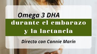 Omega 3 DHA durante el embarazo y la lactancia mujer embarazada y fertilidad [upl. by Nimrahc499]