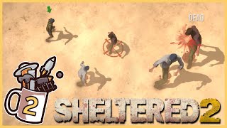 First Encounter First Fatality  Sheltered 2 2  Lets Play  Gameplay [upl. by Dreyer]