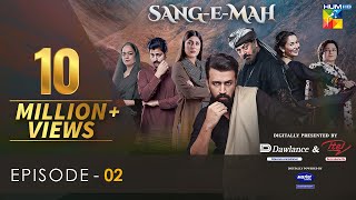 SangeMah EP 02 Eng Sub 16 Jan 22  Presented by Dawlance amp Itel Mobile Powered By Master Paints [upl. by Jamila584]