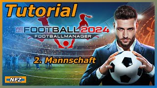 We are Football 2024  Tutorial  010  2 Mannschaft [upl. by Nosac]