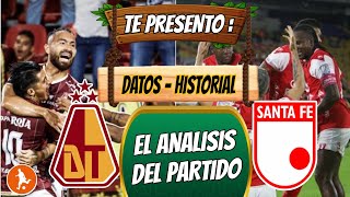 Te presento datos del Tolima vs Santa Fe hoy  Historial análisis y como vienen los equipos [upl. by Odrareve]