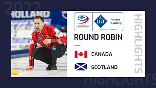 Canada v Scotland  Highlights  LGT World Mens Curling Championship 2022 [upl. by Merrielle]