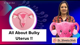 All About Bulky Uterus [upl. by Yup560]