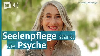 Mentale Gesundheit Psychologin Tanja Michael über die Pflege unserer Seele  PODCAST [upl. by Halas]