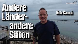 Andere Länder andere Sitten  Ein Tag auf Koh Samui [upl. by Riana]