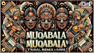 Muqabala Muqabala Tribal Remix By Flipsyd  ARRahman  Humse Hai Muqabala  Mano Swarnalatha  90s [upl. by Kiran]