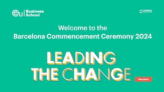 Commencement Ceremony Barcelona 2024 [upl. by Ensoll]