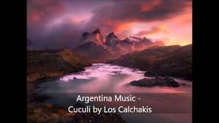 Argentina Music  Cuculi by Los Calchakis [upl. by Marleah960]