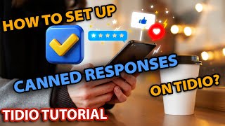 Setting Up Canned Responses on tidio for free [upl. by Inihor]