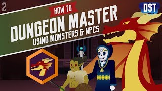 Using Monsters amp NPCs  How to Dungeon Master Series DampD5e [upl. by Koch24]