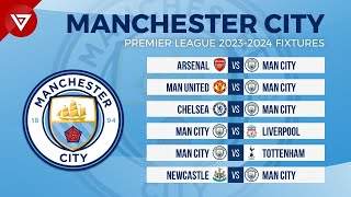 MANCHESTER CITY FIXTURES PREMIER LEAGUE 202324  EPL Fixtures 202324 [upl. by Aliekahs]