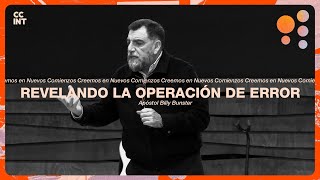 Apóstol Billy Bunster  Revelando la operación de error [upl. by Haem]