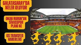 GALATASARAYDA BİZANS OYUNLARI  TFFDE NELER OLUYOR  OKAN BURUK SİVAS MAÇNDA HATA İSTEMİYOR [upl. by Balduin]