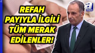 Emekliye Refah Payı Ne Zaman Açıklanacak Refah Payı İle Zam Yüzde Kaç Olacak Faruk Erdem Açıkladı [upl. by Oneil176]