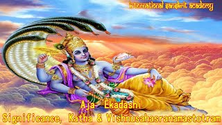 Aja Ekadashi Significance Katha Vishnu SahasraNama Stotram [upl. by Eckhardt]