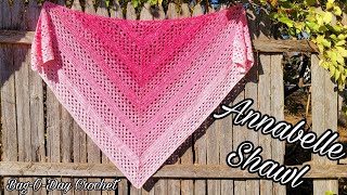 Easy Beginner Friendly Crochet Shawl Tutorial  Annabelle Shawl [upl. by Llertnek328]