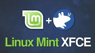 Conheça o Linux Mint 181 quotSerenaquot com XFCE [upl. by Saied751]