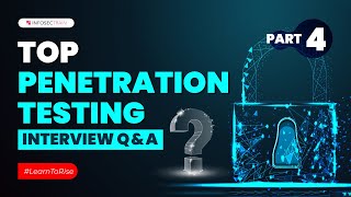 Penetration Testing Interview Questions amp Answers  Penetration Testing Interview Questions  Part 4 [upl. by Eellehs501]