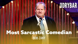 The Most Sarcastic Comedian Of All Time Bob Zany  Full Special [upl. by Nameerf56]