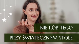 10 najczęstszych błędów przy świątecznym stole  Savoirvivre [upl. by Odnaloy95]