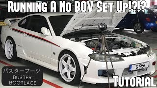 Nissan Silvia S15 Spec R  Running No BOV Tutorial How To Make Your Turbo Sing 🙉🙉 [upl. by Riannon135]