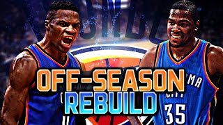 NBA 2K17 MY LEAGUE OFFSEASON REBUILD  OKC THUNDER BRINGING BACK KD [upl. by Nortna]