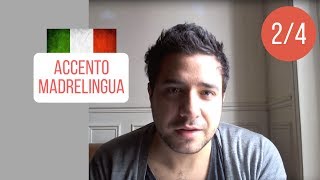 Accento madrelingua  24 [upl. by Stewart]