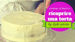 ricoprire una torta con crema al burro [upl. by Joann]