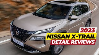 2023 Nissan XTrail Review Specs and Price The SUV That Plays Hard amp Works Smart [upl. by Omolhs]