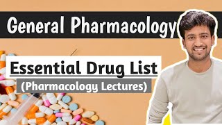 Essential Drug List General Pharmacology  Pharmacology lectures MBBS  Ashish [upl. by Paryavi]