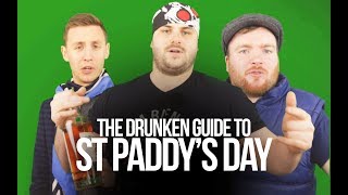 The Drunken Guide To St Paddys [upl. by Dnalram]