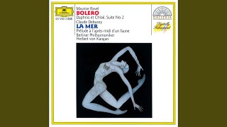 Ravel Daphnis et Chloé Suite No 2 M 57b I Lever du jour – II Pantomime – III Danse [upl. by December]