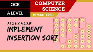 152 OCR A Level H046H446 SLR25  23 Implement insertion sort [upl. by Courtenay]