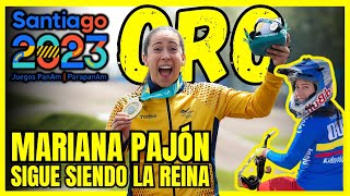 ​MÁGICO🎊​ESPECTACULAR🎉​ MARIANA PAJÓN 💛​💙​❤️​ ORO EN CHILE 🚴‍♀️​🥇​ JUEGOS PANAMERICANOS 2023 [upl. by Milstone]