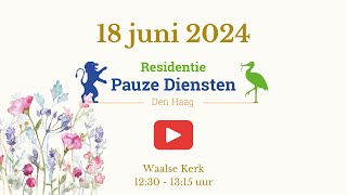 Residentie Pauze Diensten  18 juni 2024 [upl. by Wulf]