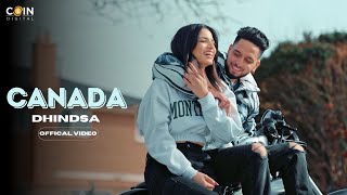 Canada Official Video Dhindsa  Latest Punjabi Songs 2023  New Punjabi Song 2023 [upl. by Eizle]