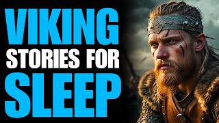 True Stories Viking  Norse Mythology Viking Myths legends  Stories for Sleep  War Viking Vol1 [upl. by Enelegna]