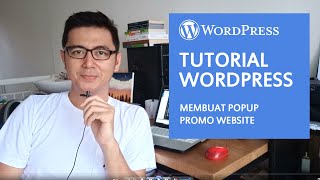 Tutorial Wordpress Pemula  Membuat Popup Promo [upl. by Kimball]