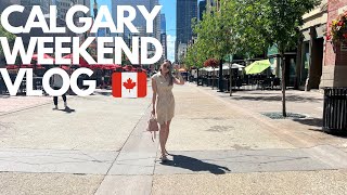 WEEKEND IN CALGARY VLOG 🇨🇦 [upl. by Yeroc]