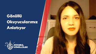 Gönüllü Okuyucularımız Anlatıyor [upl. by Prior]