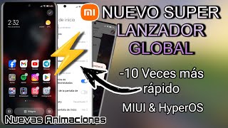 🤩PORFIN NUEVO LANZADOR CON SUPER ANIMACIONES PARA CUALQUIER XIAOMI amp REDMI [upl. by Merat464]