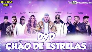 DVD FERRUGEM 2019  Chão de Estrelas BateBola Completo [upl. by Teresa]