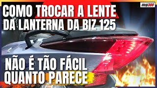 COMO TROCAR A LANTERNA TRASEIRA DA MOTO BIZ 125 NADA É TÃO FÁCIL QUANTO PARECE hondisses da HONDA [upl. by Harragan462]