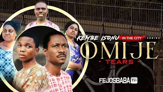 OMIJE TEARS  Kembe Isonu in the City Latest 2024 Movie by Femi Adebile [upl. by Autumn]